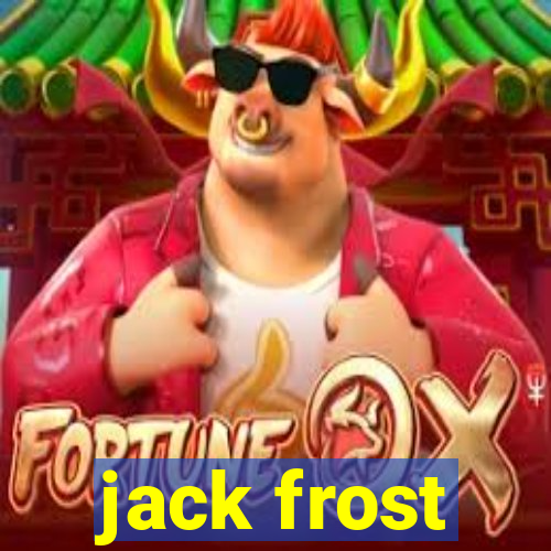 jack frost